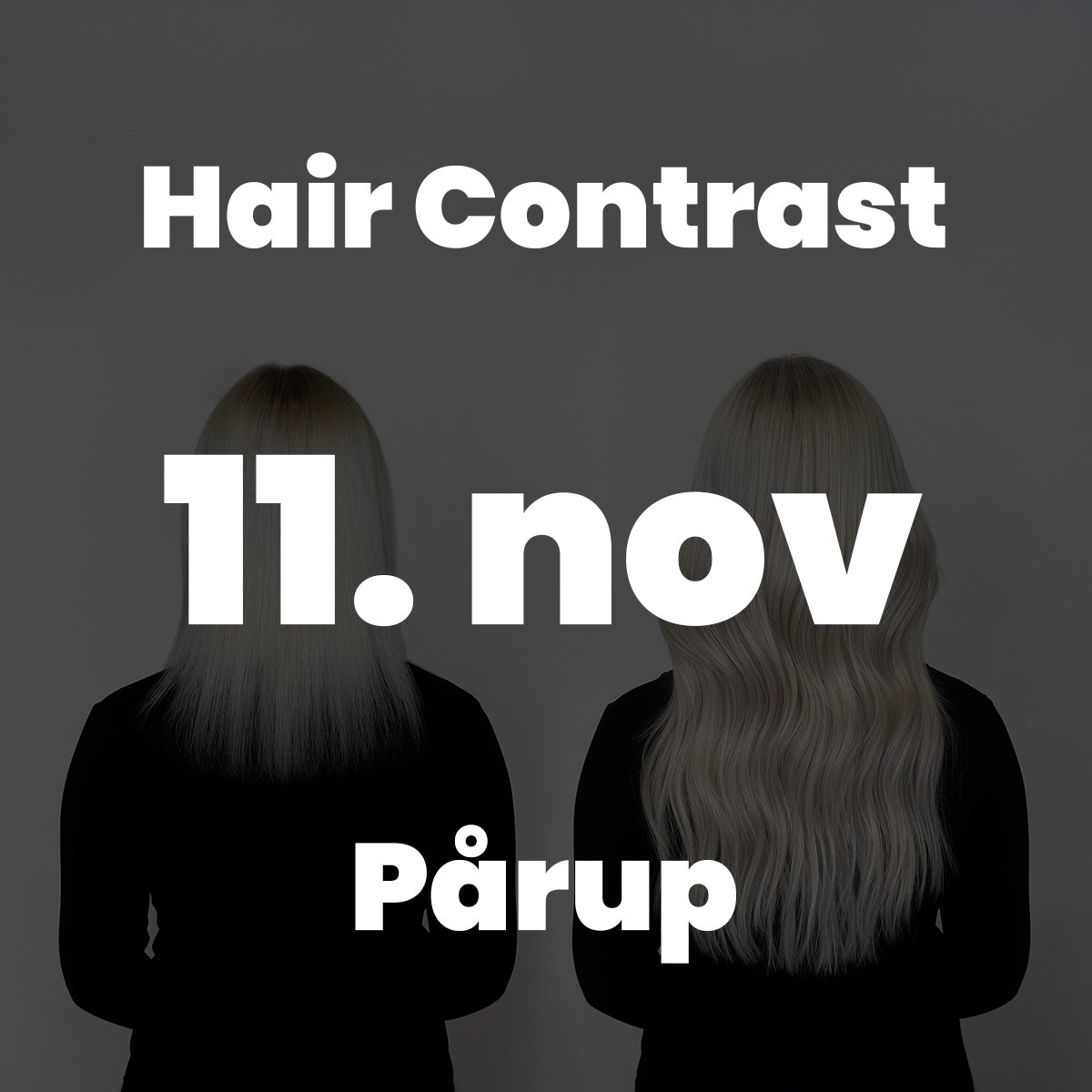 PÅ Hair Contrast Certificering EDU 
d. 11/11 25 kl. 9.00-15.00 
Frisørland, Juuls Vej 7 Pårup, 7442 Engesvang