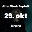 After Work Peptalk - 29/10 2025 - Gram