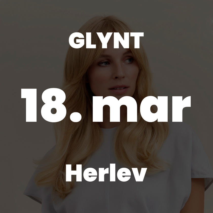 HER EDU GLYNT Blonde Expert d. 18/3 26
Kl. 9.30 - 16.30
Frisørland, Virkeholm 3B, 2730 Herlev