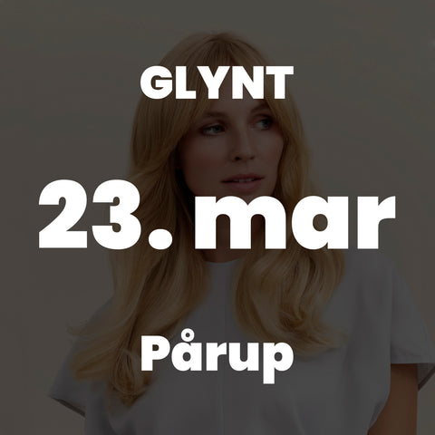 PÅ EDU GLYNT Blonde Expert d. 23/3 26
Kl. 9.30 - 16.30
Frisørland, Juuls Vej 7, Pårup, 7442 Engesvang