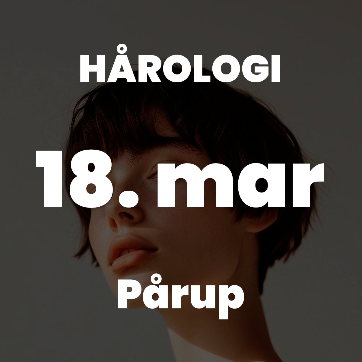 PÅ EDU HÅROLOGI Be Unique 
d. 18/3 26 Kl. 9.30 - 15.30
Frisørland, Juuls Vej 7, Pårup, 7442 Engesvang